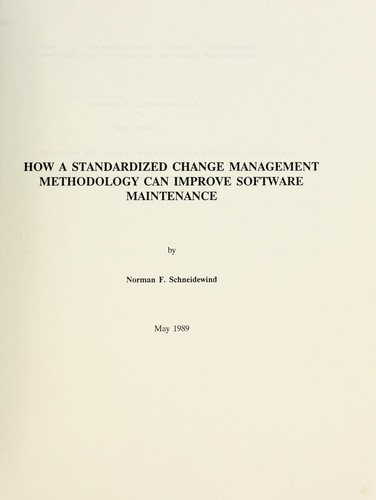 Cover for How a standardized change management methodology can improve software maintenance