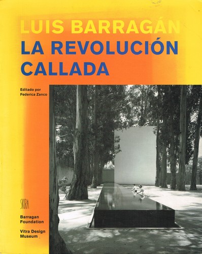 Cover for Luis Barragán la revolución callada
