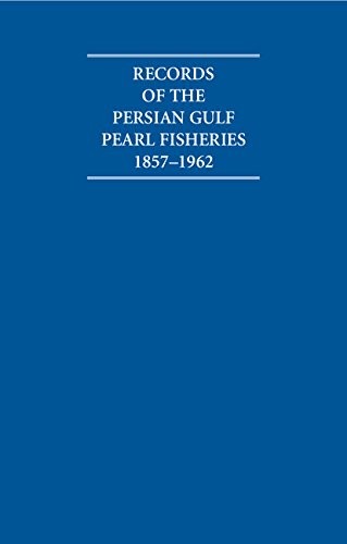Cover for Records of the Persian Gulf Pearl Fisheries, 1857-1962