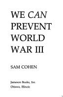 Cover for We can prevent World War III