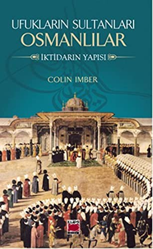 Cover for Ufuklarin Sultanlari Osmanlilar