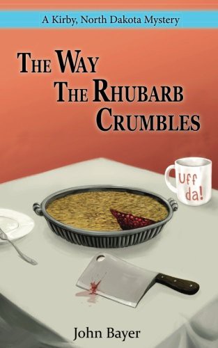 Cover for The Way The Rhubarb Crumbles