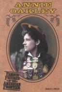 Cover for Annie Oakley (Famous Figures of the American Frontier)