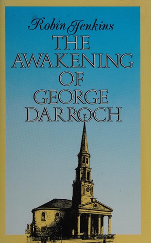 Cover for The awakening of George Darroch