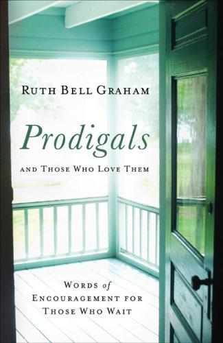 Cover for Prodigals and Those Who Love Them, repack