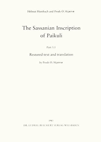 Cover for The Sassanian Inscription of Paikuli: 3.1. Restored Text and Translation; 3.2. Commentary