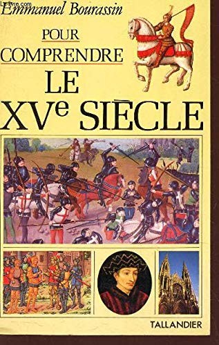 Cover for Pour comprendre le XVe siècle