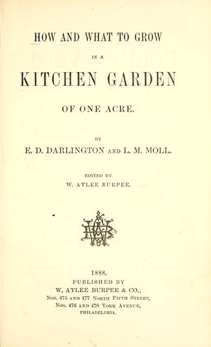 Cover for How and what to grow in a kitchen garden of one acre