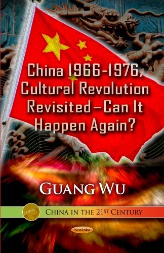 Cover for China 1966-1976, Cultural Revolution Revisited