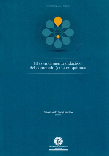 Cover for El conocimiento didáctico del contenido (CDC) en química