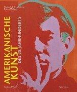 Cover for Amerikanische Kunst Des 20. Jahrhunderts in Der Pinakothek Der Moderne