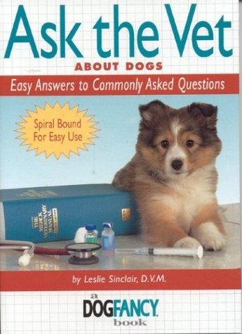 Cover for Ask the Vet about Dogs
