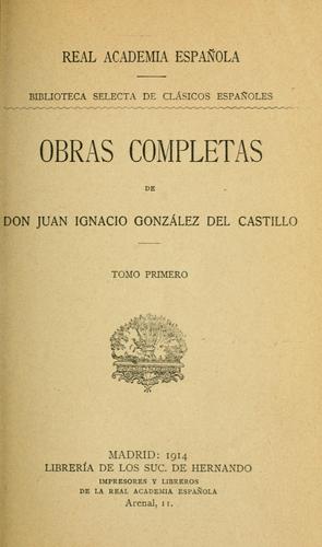 Cover for Obras completas de don Juan Ignacio González del Castillo