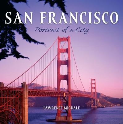 Cover for San Francisco Portrait Of A City