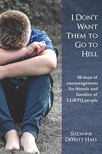 Cover for I Don't Want Them to Go to Hell