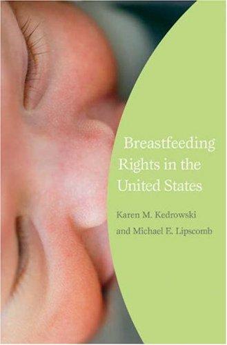 Cover for Breastfeeding Rights in the United States (Reproductive Rights and Policy)