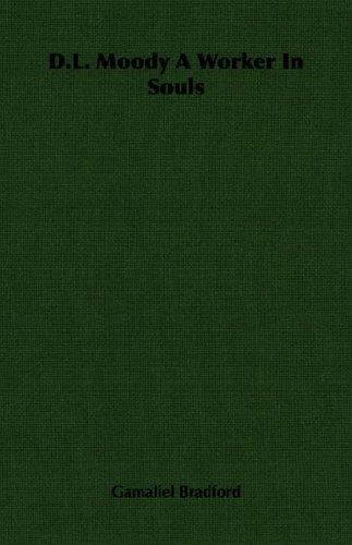 Cover for D.L. Moody A Worker In Souls