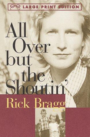 Cover for All over but the shoutin'