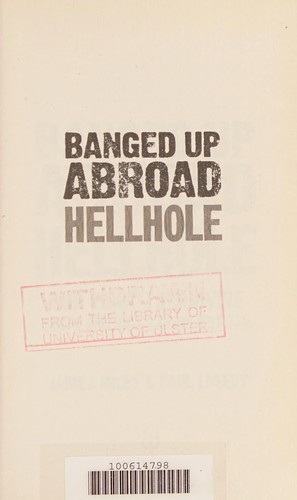 Cover for Banged up Abroad - Hellhole
