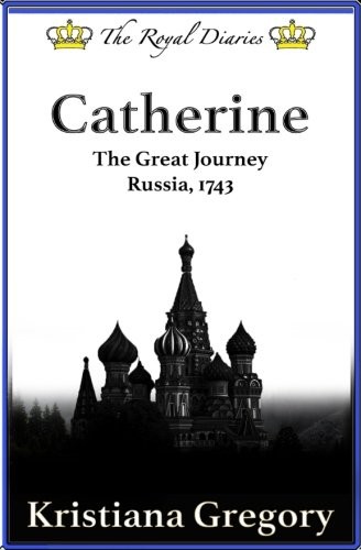 Cover for Catherine, The Great Journey