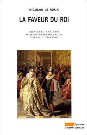 Cover for La faveur du roi