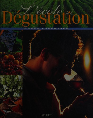 Cover for L'école de la dégustation