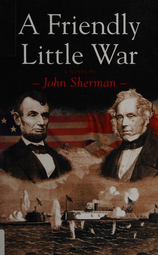 Cover for A friendly little war