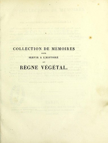 Cover for Collection de memoires pour servir a l'histoire du regne vegetal