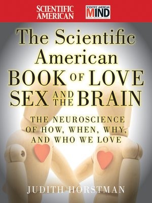 Cover for The Scientific American book of love, sex, and the brain