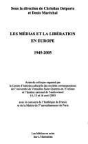 Cover for Les médias et la libération en Europe