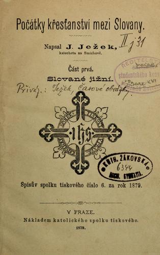 Cover for Počátky křesʹtanství mezi Slovany : část prová: Slované jižní