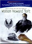 Cover for William Howard Taft (Kid's Guide to Drawing the Presidents of the United States o)