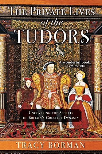 Cover for The Private Lives of the Tudors