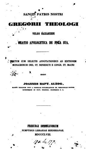 Cover for Sancti patris nostri Gregorii theologi ... oratio apologetica de fuga sua, textum cum ...