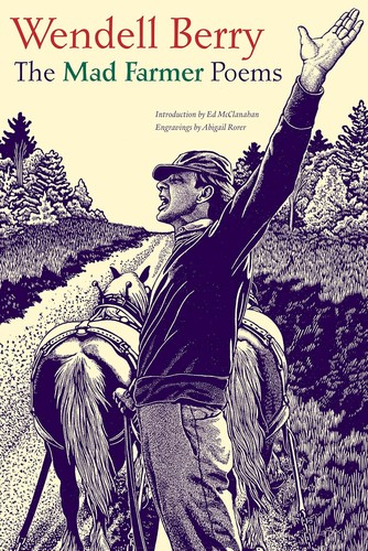 Cover for The Mad Farmer Poems