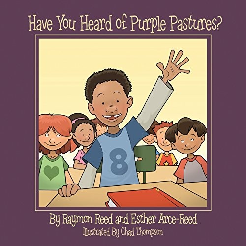 Cover for Have You Heard of Purple Pastures?