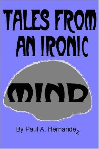 Cover for Tales from an Ironic Mind