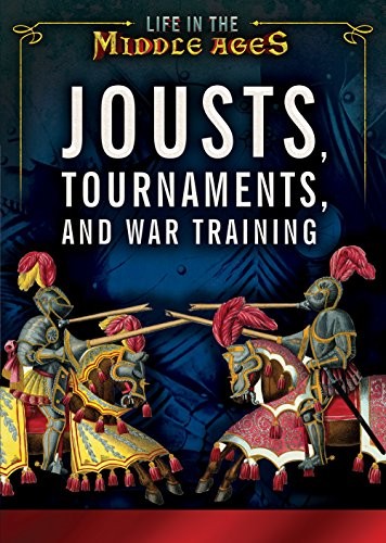 Cover for Jousts, Tournaments, and War Training