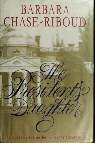 Cover for The president's daughter