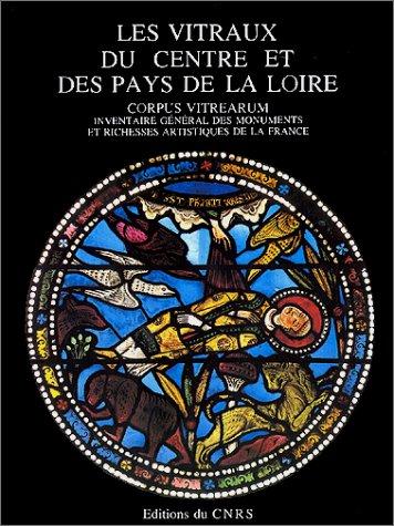 Cover for Vitraux du centre et des pays de la Loire