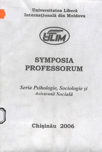 Cover for Symposia Professorum. Seria Psihologie, Sociologie şi Asistenţă Socială: 2006