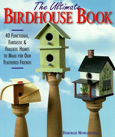Cover for The Ultimate Birdhouse Book