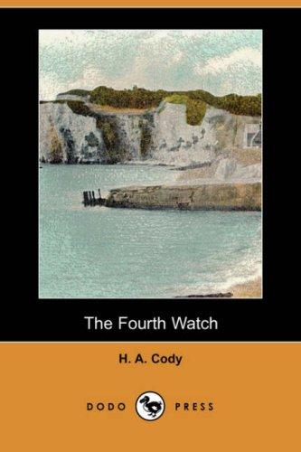 Cover for The Fourth Watch (Dodo Press)