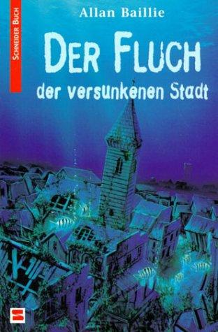 Cover for Der Fluch der versunkenen Stadt.