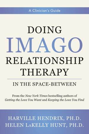 Cover for Doing Imago Relationship Therapy in the Space-Between