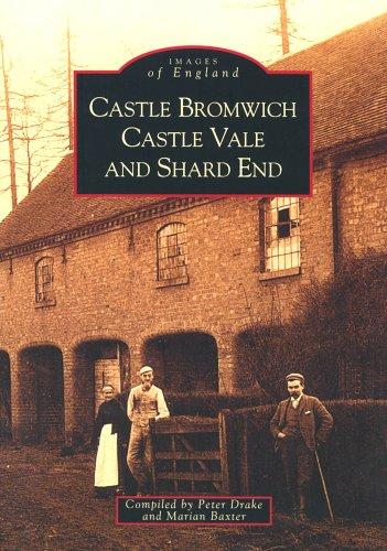 Cover for Castle Bromwich, Castle Vale and Shard End (Images of England)