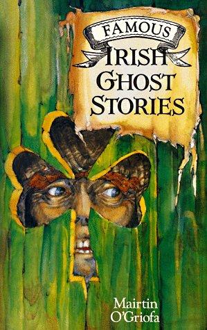 Cover for Famous Irish ghost stories
