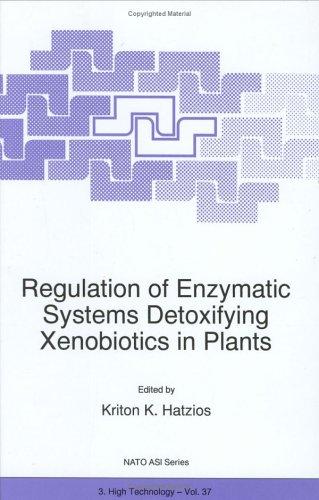 Cover for Regulation of Enzymatic Systems Detoxifying Xenobiotics in Plants