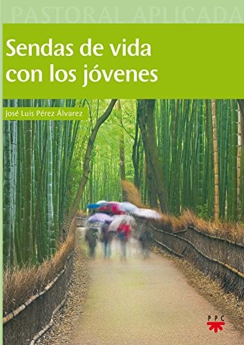 Cover for Sendas de vida con los jóvenes