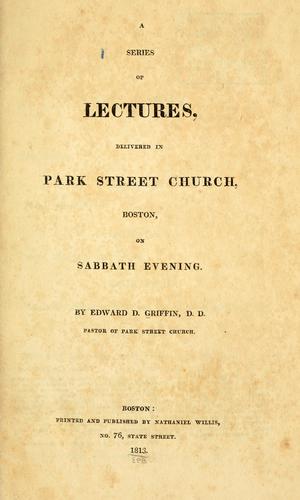 Cover for A series of lectures delivered in Park Street Church, Boston, on Sabbath evenings